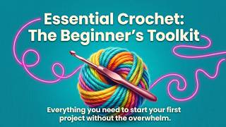 Beginner's Guide to Essential Crochet Tools | Crochet Hooks, Yarn &amp; Accessories Explained in Tamil