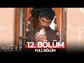 Halef Köklerin Çağrısı 12 Bölüm 