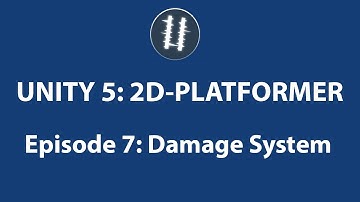 Unity 5:2D Platformer-Damage System [7]