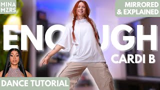 ENOUGH I DANCE TUTORIAL I Mirrored & Explained