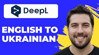 How To Translate English To Ukrainian With DeepL (Quick Guide) screenshot 2