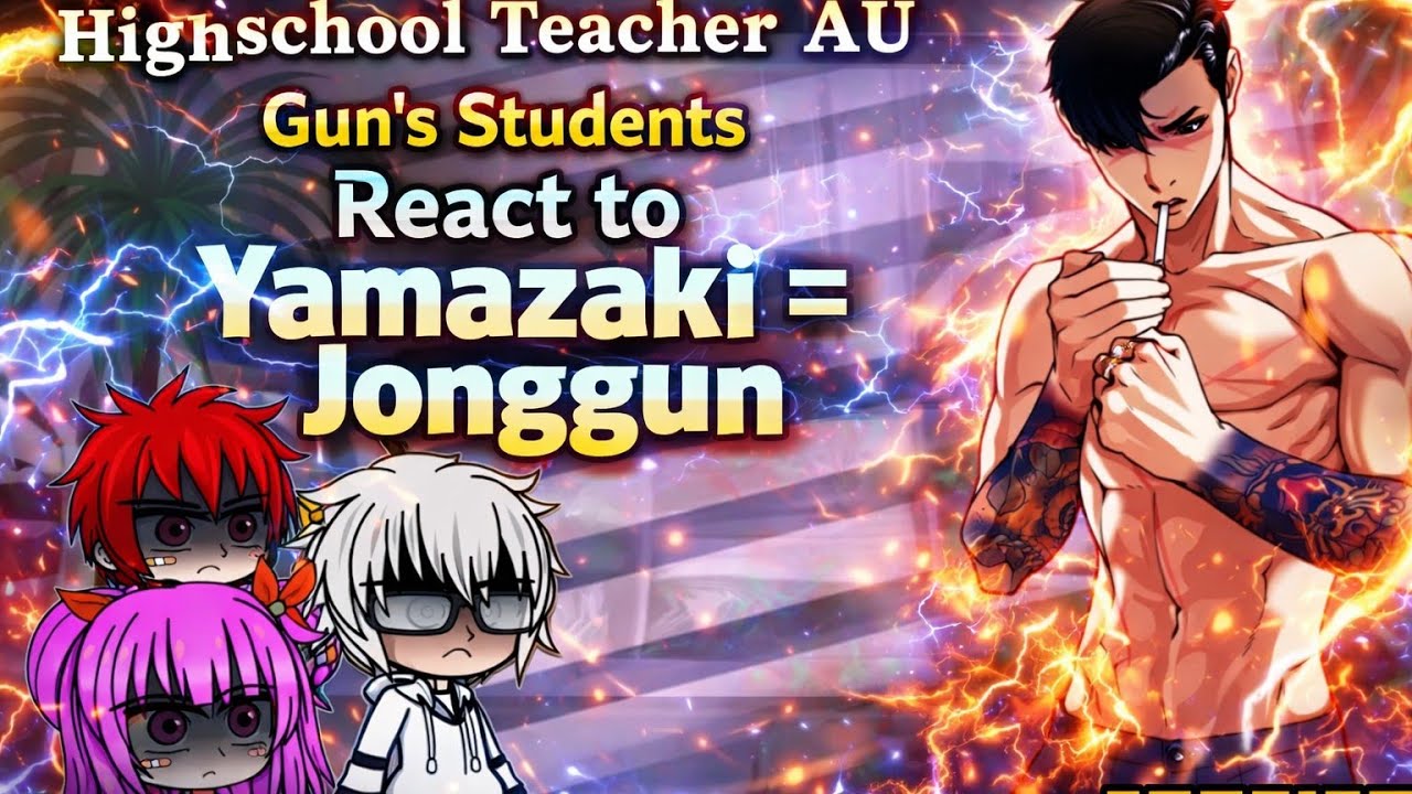 [Part 3] |Highschool Teacher AU| |Gun's Students React To Him And His Past| |ENG/RUS| SUB |Lookism|
