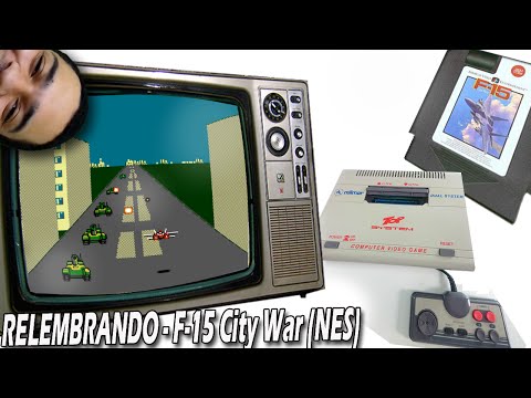 O Primeiro Macete a Gente Nunca Esquece!! | F-15 City War - NES [RELEMBRANDO]