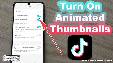 How to Turn On Animated Thumbnails on TikTok