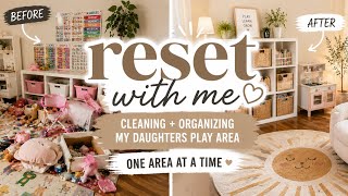 RESET WITH ME | Cleaning + Organizing My Daughters Play Area | Realistic Mom Life