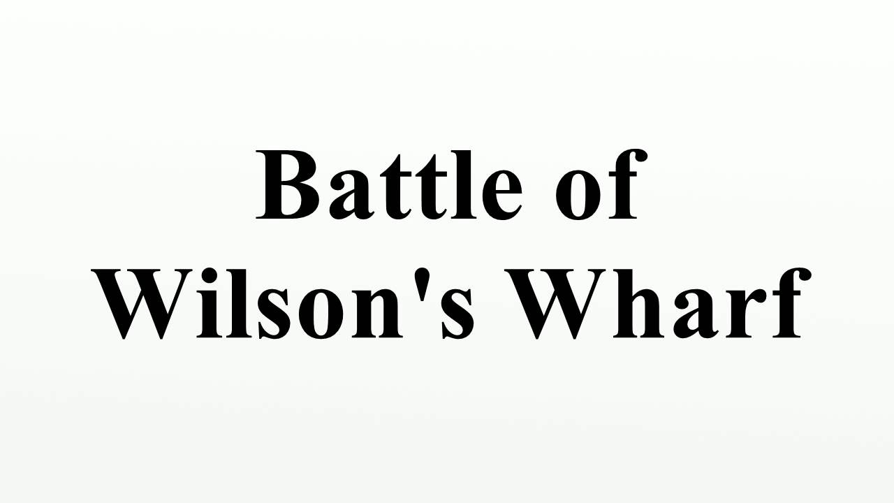 Battle of Wilson's Wharf - YouTube