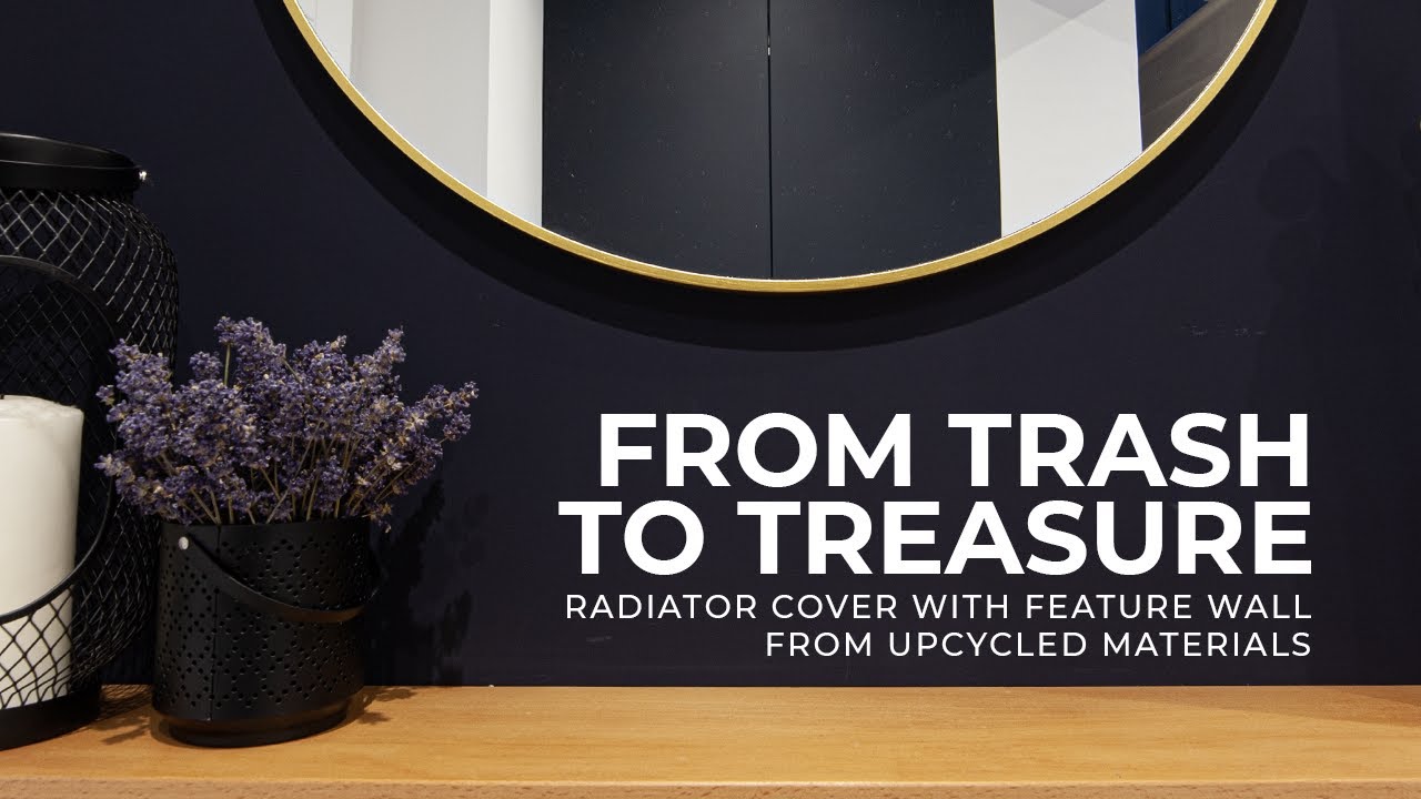 From Trash to Treasure: Radiator Cover with Feature Wall from Upcycled ...