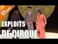 Chiche capon  exploits de cirque