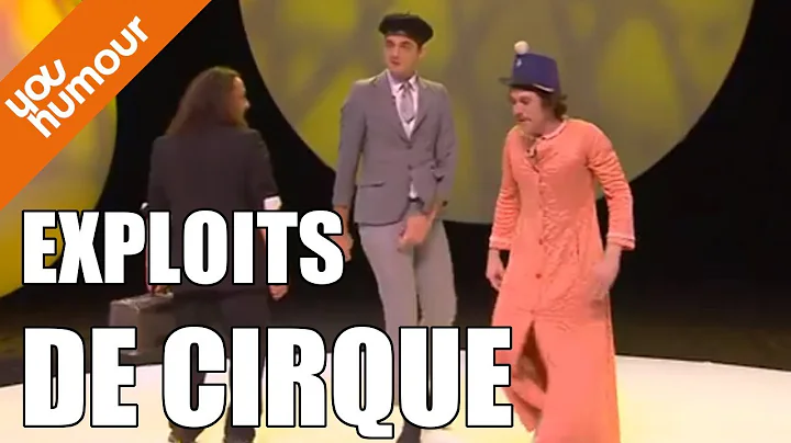 CHICHE CAPON - Exploits de cirque