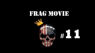 Point Blank - Frag Movie #11 - Gringo