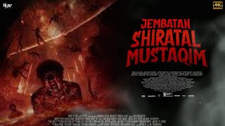 FILM HOROR BIOSKOP INDONESIA TERBARU 2025 JEMBATAN SHIRATAL MUSTAQIM #filmhororindonesia #filmhoror 