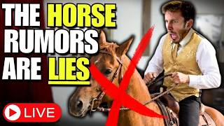 THE HORSE RUMORS ARE LIES 🐴❌