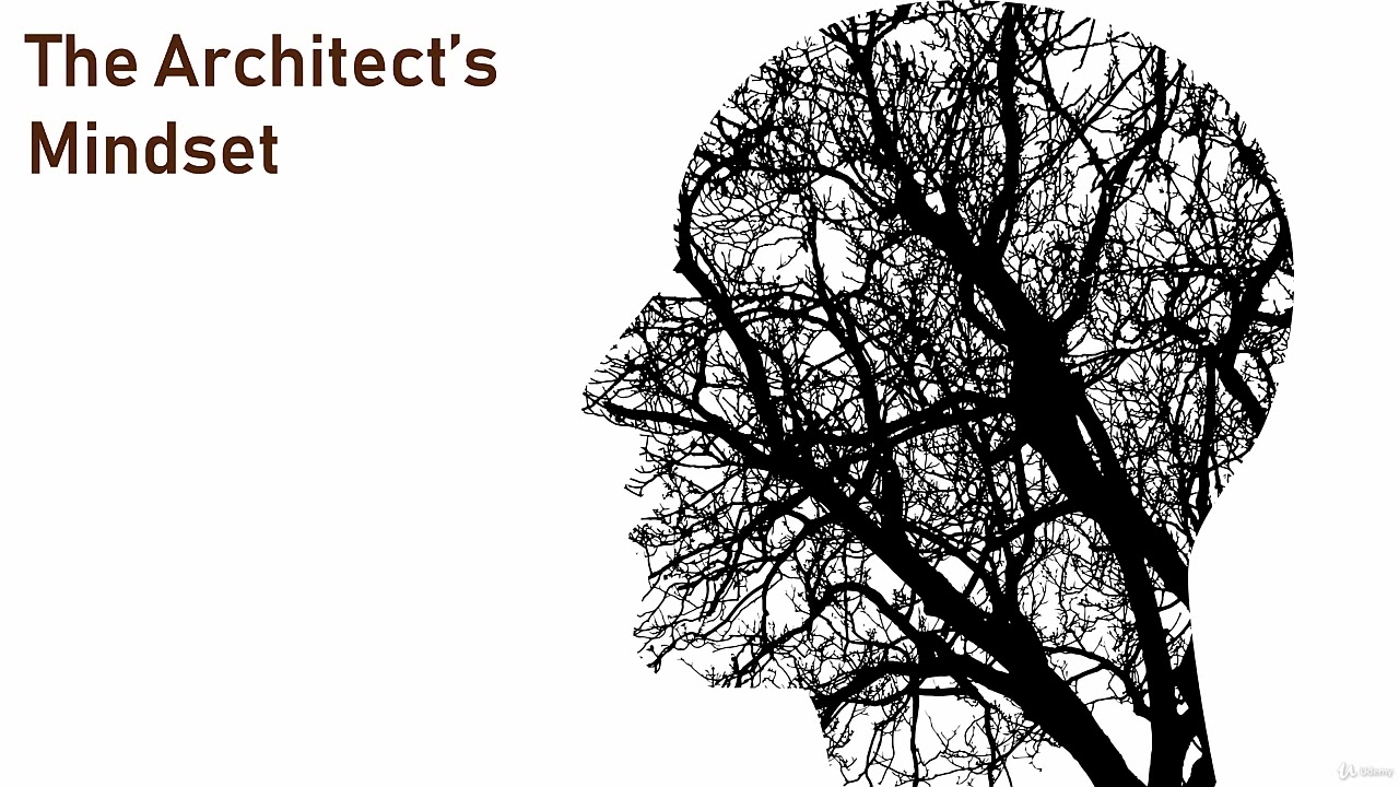 11  Introduction to the Architects Mindset