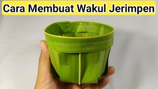 Download Lagu Cara Membuat Wakul Jerimpen MP3