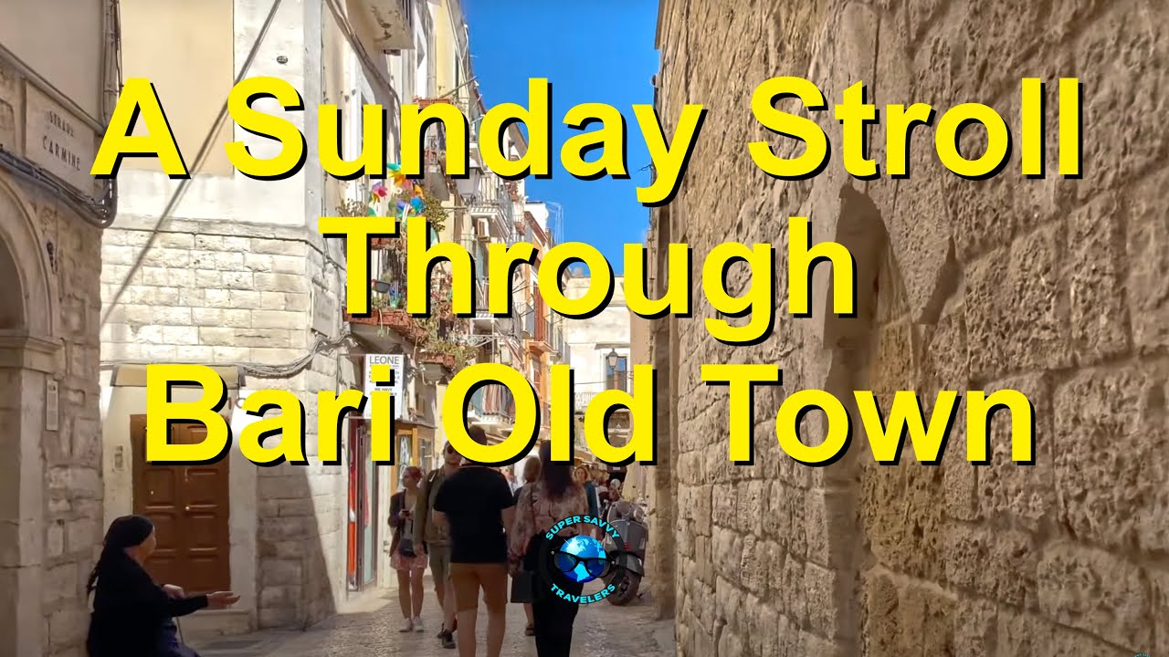 Come With Us On a Sunday Stroll Through Bari Old Town!