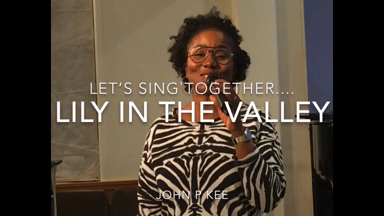 Let’s Sing Lily In The Valley in 3 part harmony YouTube