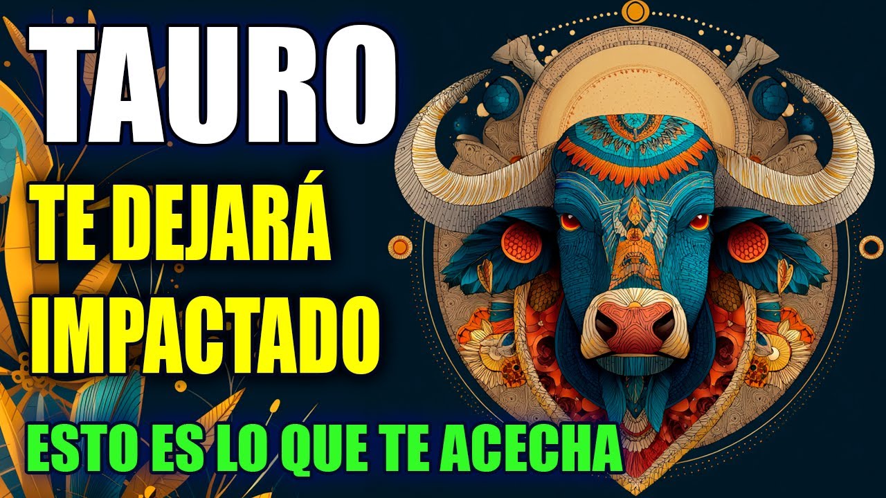 TAURO 🐂 CONSTRUYES ALGO GIGANTE 💎 EL UNIVERSO TE ENTREGA ESTABILIDAD Y ...