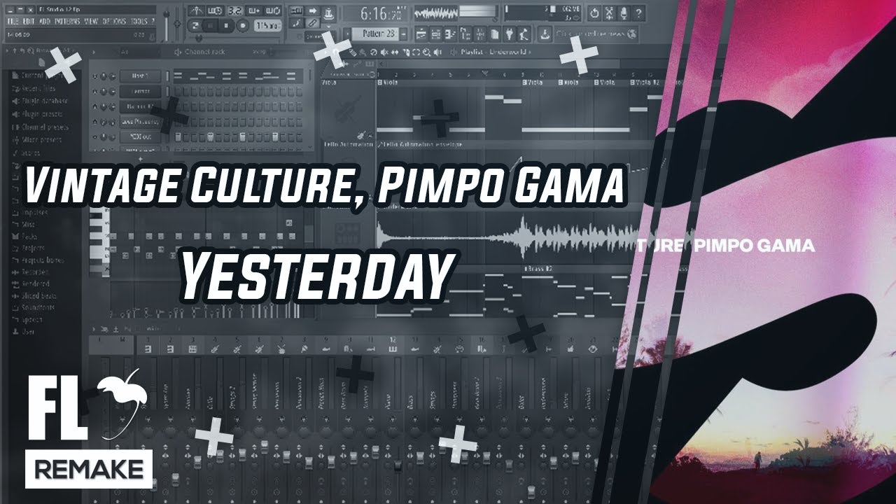 Vintage Culture, Pimpo Gama - Yesterday (FL Studio Remake + FLP)