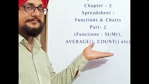 ICSE | Class VIII | Computer | Chapter - 2 | Spreadsheet : Functions & Charts | Part - 2 | Functions