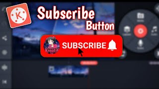 Live Cara Membuat Subscribe Button Animation Di Android | Kinemaster Sky View