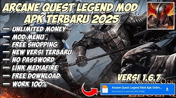 DOWNLOAD Arcane Quest Legend Mod Apk Terbaru 2025 Unlimited Money Mod Menu Versi .1.6.7