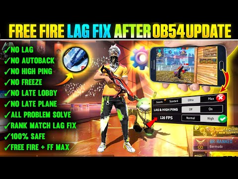 FREE FIRE LAG FIX 1GB 2GB RAM | FREE FIRE LAG FIX AFTER OB54 UPDATE | FF MAX LAG FIX CONFIG FILE