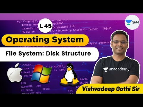 File System: Disk Structure | L 45 | Operating System | GATE 2022 CSE #VishvadeepGothi