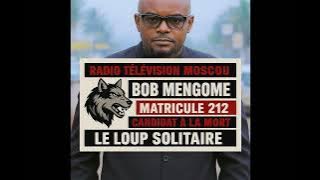 RADIO MOSCOU AUDIO DU 13 NOVEMBRE 2025 MATRICULE 212 BOB MENGOME 