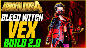 UPDATED POST NERF BLEED VEX! (STILL INSANE!) // Borderlands 4 Bleed Witch Build 2.0 (UVH5)