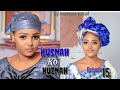 Husnah Ko Huznah Episode 15 Latest Hausa Novel S November 28 2020