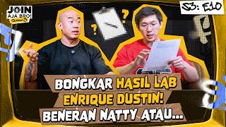 [S3: E10] ANALYZING ENRIQUE DUSTIN'S LAB RESULTS! IS HE ACTUALLY NATTY OR...
