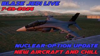 Nuclear Option Checking out the new Update