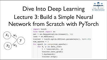 Dive Into Deep Learning - Lecture 3: Build a Simple Neural Network from Scratch with PyTorch