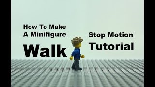 How To Make A Minifigure Walk | Stop Motion Tutorial