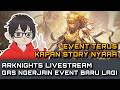 【ARKNIGHTS】Rerun Event Lagi !! Waktunya Try Hard lagi ? | #arknights