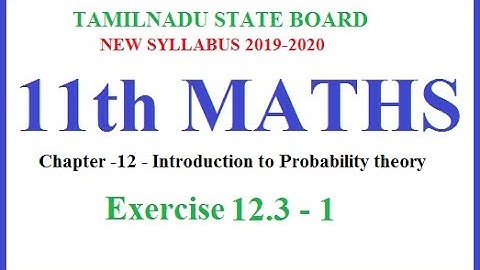 Way to success | 11th Maths|Chapter -12-Probability –Ex.12.3-1