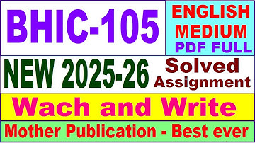 BHIC 105 solved assignment 2025-26 in English || bhic 105 solved assignment 2026 || ignou bhic105