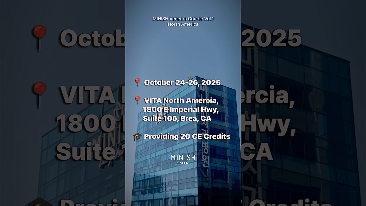 MINISH Veneers Course Lands in US |  3-Day Comprehensive Training