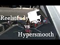 ReelSteady Go vs   HyperSmooth. Антивибрационные крепления. Тесты  Gopro 7 - Gopro 5 session.