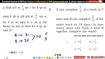A can complete  1/3  of a work in 7days and B can complete 2/7  of the same work in 10 days.