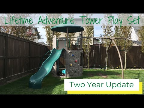 TWO YEAR UPDATE | Lifetime Adventure Tower Play Set