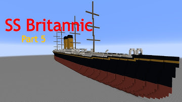 SS Britannic Minecraft Tutorial Part 5! (1874)