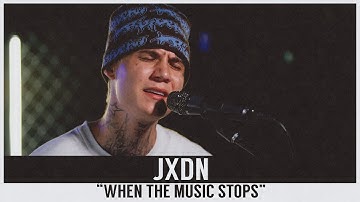 jxdn - "When The Music Stops" (idobi Session)
