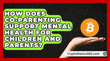How Does Co-Parenting Support Mental Health for Children and Parents?