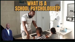 What Is a School Psychologist? | School Psychronicles