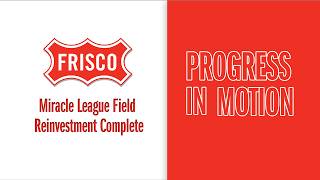 Progress in Motion - Miracle League Field Reinvestment Complete