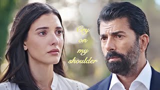 Hira & Orhun • Cry On My Shoulder [ Esaret ]