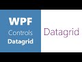 WPF Controls | 27-Datagrid | Part 2 | DataGrid in WPF
