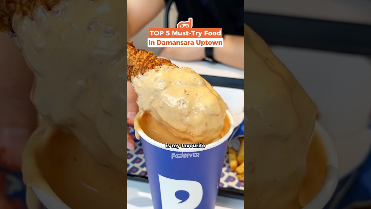 🇲🇾Top 5 Must Try Food in Damansara Uptown