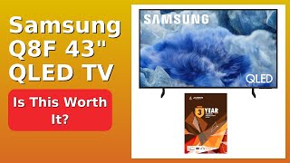REVIEW (2026): Samsung Q8F 43' QLED TV. Features.